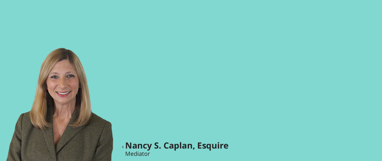 Nancy S. Caplan, Esquire Mediator